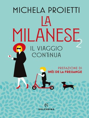 cover image of La Milanese 2, il viaggio continua